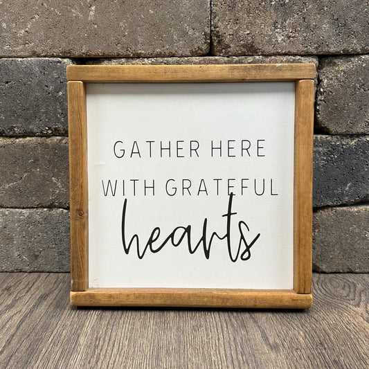 Gather Here With Grateful Hearts Wood Framed Sign