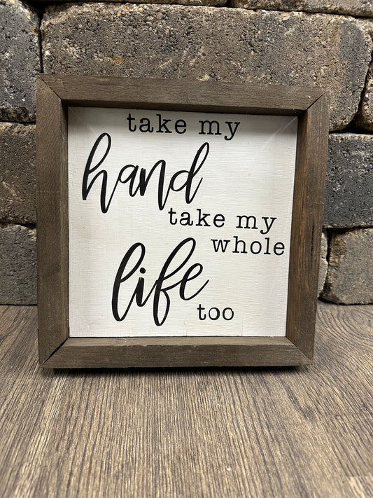 Take My Hand Wood Framed Sign