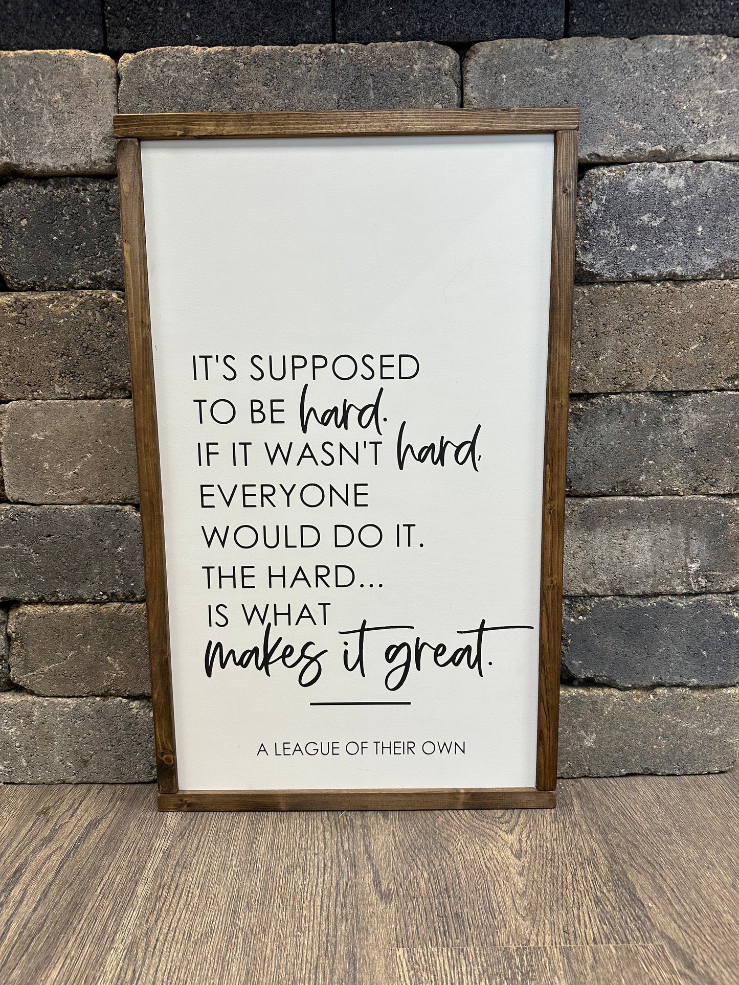 League of Their Own Sign