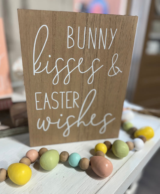 Bunny Kisses & Easter Wishes Sign