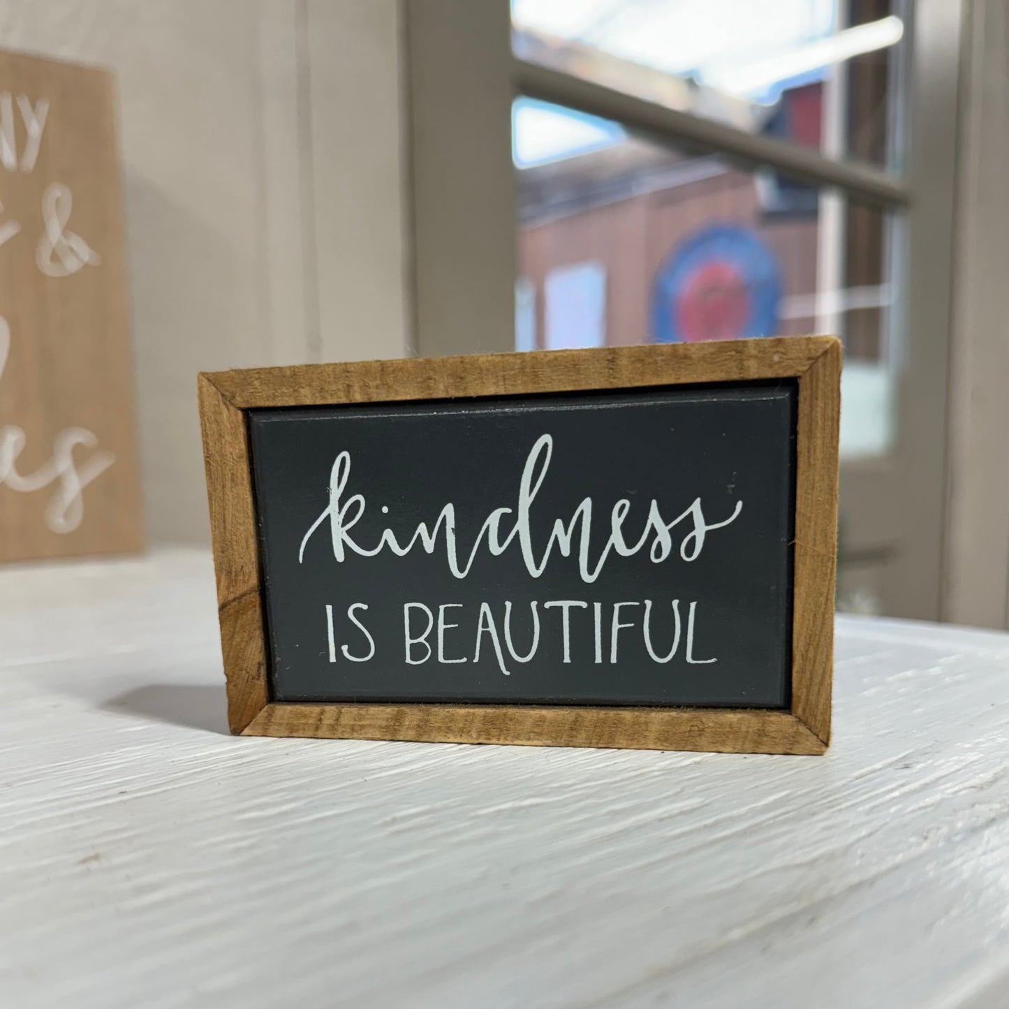 "Kindness is Beautiful" X-Small Wood Sign