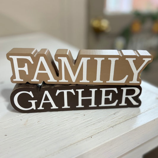 Family, Gather, or Together Wood Cutout Sign